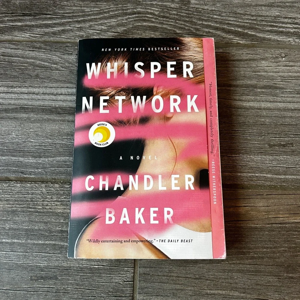 Whisper Network A Novel Chandler Baker New York Times Bestseller Reese Book Club